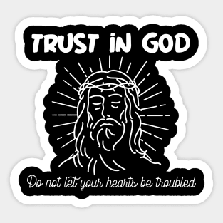 God Is Love Trust In God Sticker